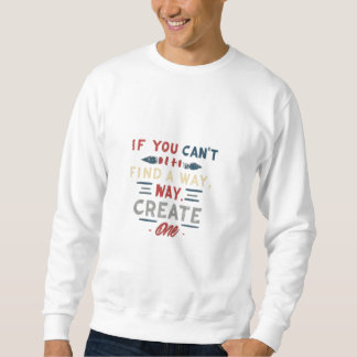 Als je geen manier kunt vinden om een creëer te vi trui