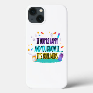 Als je gelukkig bent en je weet dat het je muts is iPhone 13 hoesje