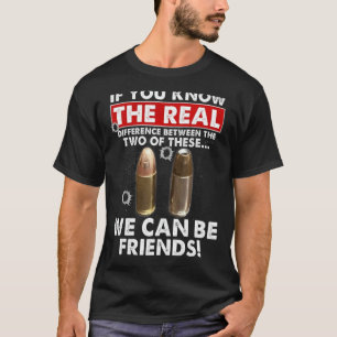 Als je het echte verschil tussen de twee weet t-shirt