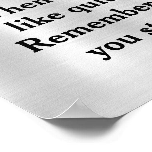 Als je het gevoel hebt te stoppen poster (Hoek)