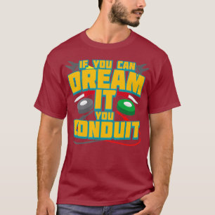 Als je het kunt dromen, loop je het grappig af t-shirt