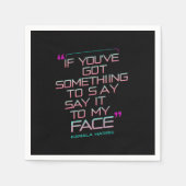 Als je iets te zeggen hebt in mijn gezicht servet (Voorkant)