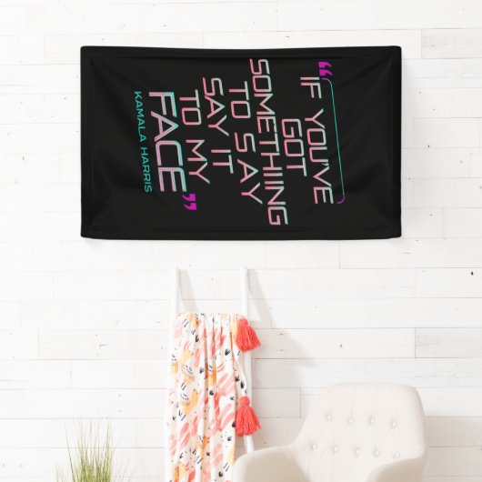 Als je iets te zeggen hebt in mijn gezicht spandoek (Insitu)