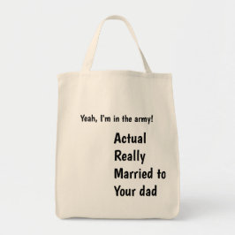 als je in het leger zit tote bag