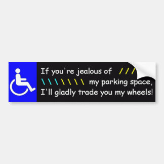 Als je jaloers bent op mijn parkeerplaats... bumpersticker