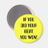 ALS JE JE BEST DEED, WON JE! MAGNEET (Voorkant / Achterkant)