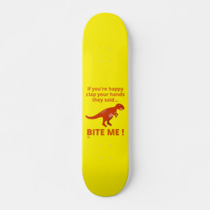 "ALS JE JE HANDEN HEBT AFGEHAALD" grappige dinosau Skateboard