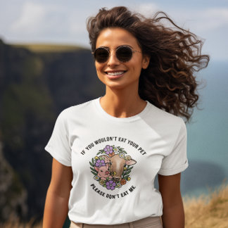 Als je je huisdier niet zou opeten t-shirt