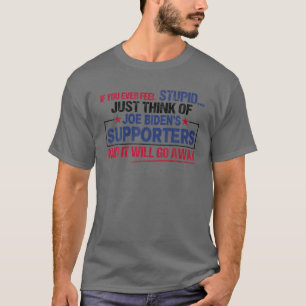 Als je je nooit een stommeling voelt, denk dan maa t-shirt