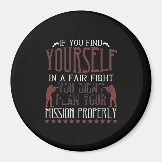 Als je jezelf in een eerlijke strijd vindt magneet (Voorkant)