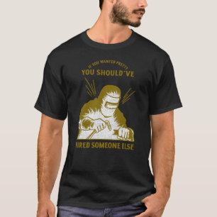 Als je leuk grappig booglassen wilde t-shirt