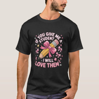 Als je me een leerling geeft, zal ik ze Coquette l T-shirt