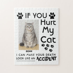 Als je mijn kat pijn doet, kan ik je kattenpootjes legpuzzel