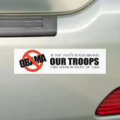 Als je niet achter onze troepen staat bumpersticker (Op auto)
