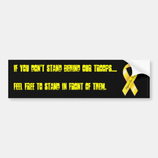Als je niet achter onze troepen staat...... bumpersticker
