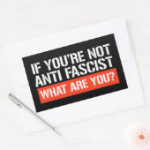 Als je niet antifascistisch bent - Wat ben je dan? Rechthoekige Sticker (Envelop)