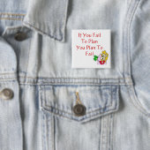 Als je niet plant... vierkante button 5,1 cm (In situ)