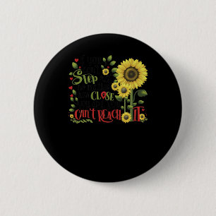 Als je niet uitstapt, hoe dichtbij je ook bent ronde button 5,7 cm