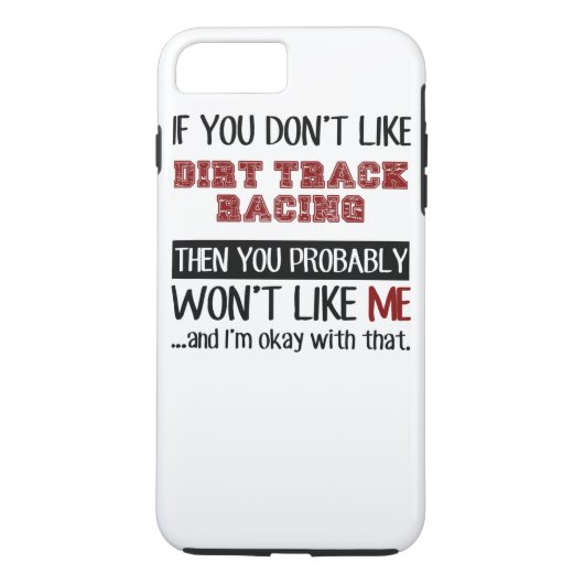Als je niet van Dirt Track Racing Cool houdt Case-Mate iPhone Case (Achterkant)