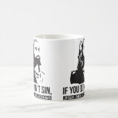 Als je niet zonde, stierf Jezus voor niets. Koffiemok (Center)