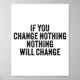 Als je niets verandert Gym Fitness Workout Motivat Poster
