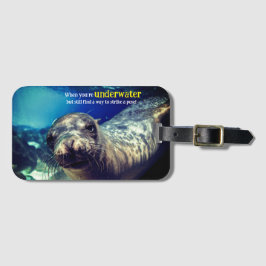 Als je onder water zee Lion bent Bagagelabel