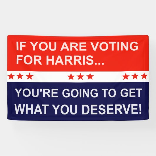 Als je op Harris stemt... Spandoek (Horizontaal)