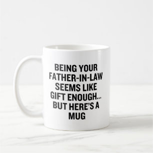 Als je schoonvader zijn al een cadeau genoeg lijkt koffiemok