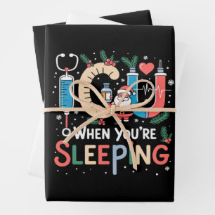 Als je slaapt Grappige ICU-verpleegster Kerstmis Inpakpapier Vel