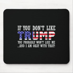Als je Trump niet leuk vindt dan ben je net zo als Muismat