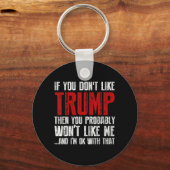 Als je Trump niet leuk vindt Sleutelhanger (Voorkant)