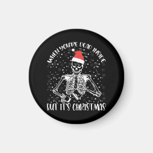 Als je van binnen dood bent maar het is kerstseizo magneet