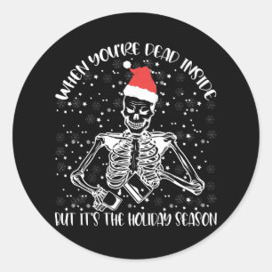 Als je van binnen dood bent maar het is kersttijd ronde sticker