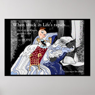 Als je vastzit in de Rapids van Life.. Poster
