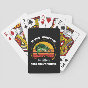 Als je wilt dat ik luister, praat dan over vissen pokerkaarten
