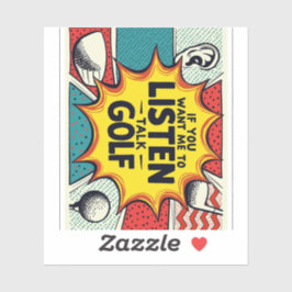 Als je wilt dat ik naar golfcadeau luister sticker