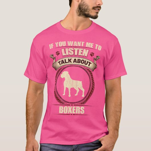Als je wilt dat ik over boksers luister t-shirt (Voorkant)