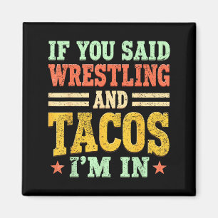 Als je worstelen en taco's in Grappige worstelaar Magneet