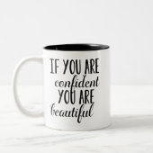 Als je zeker bent dat je mooi bent tweekleurige koffiemok (Links)