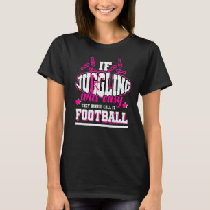 Als jongleren makkelijk was, noemden ze het Footba T-shirt