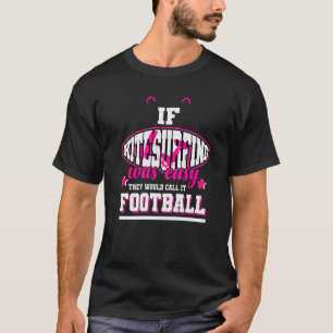 Als Kite Surfing makkelijk was, zouden ze het Foot T-shirt