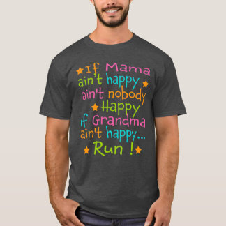 Als Mama Aint Happy run T-shirt