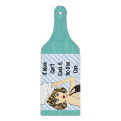 Als mama niet kan snijden snijplank (Voorkant)