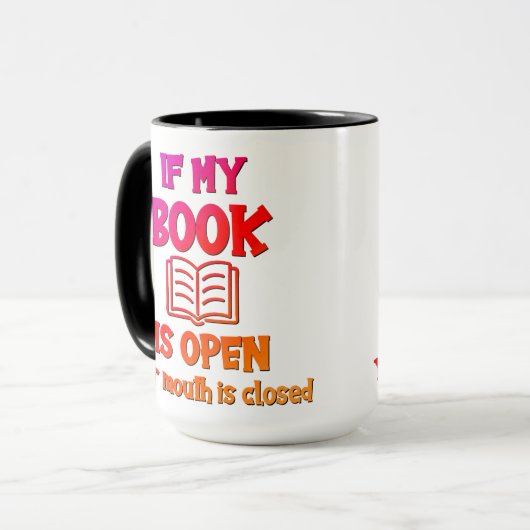 Als mijn boek open is, is uw mond gesloten Mok (Voorkant links)
