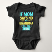 Als mijn moeder nee zegt, zegt mijn oma ja romper (Voorkant)