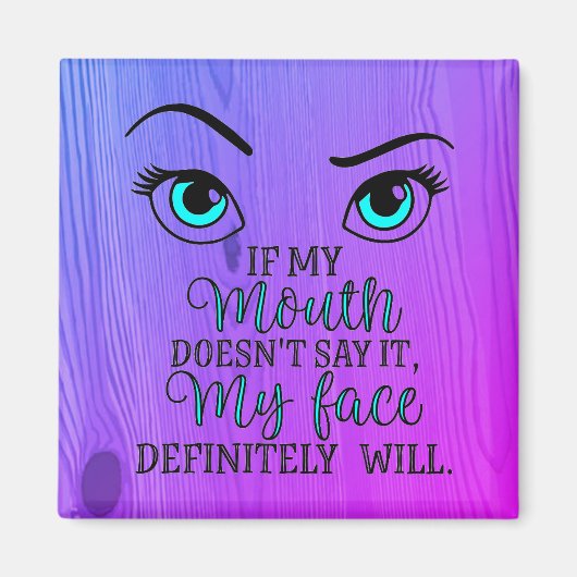 Als mijn mond het niet zegt magneet (Voorkant)