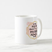 Als mijn mond het niet zegt, zal mijn gezicht zeke koffiemok (Voorkant rechts)