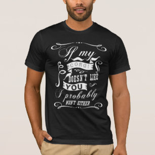 Als m'n Corgi je niet leuk vindt... T-shirt