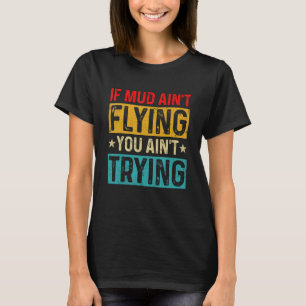 Als mod je niet vliegt, probeer je niet met de res t-shirt