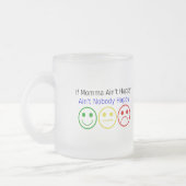 Als Momma geen vrolijk Gezegde met glimlach Matglas Koffiemok (Links)